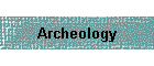 Archeology