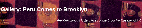 Gallery: Peru Comes to Brooklyn - Background: Mantle, known as the Paracas Textile (149.2 X 62.2 cm) Per: South Coast, Paracas